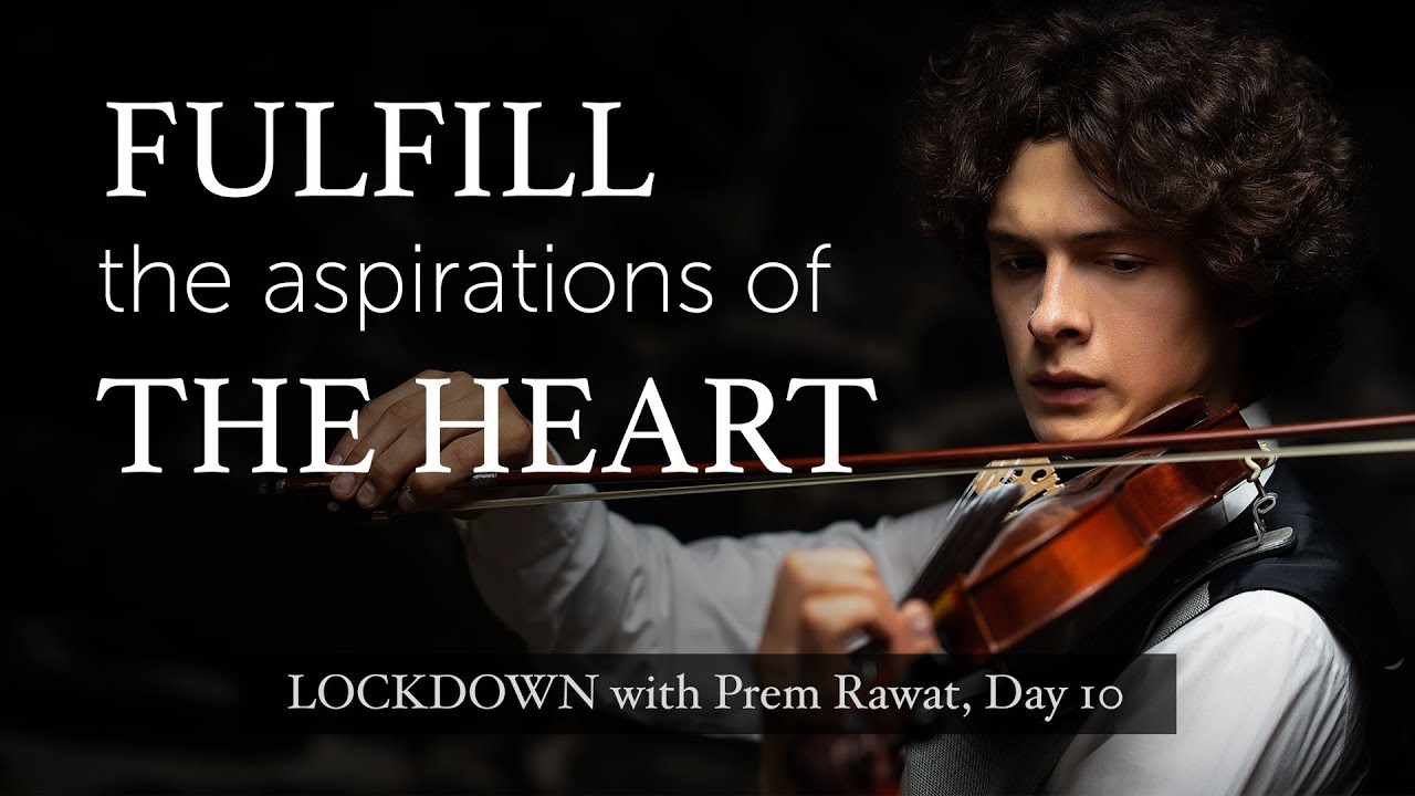 Confinamiento con Prem Rawat – Día 10