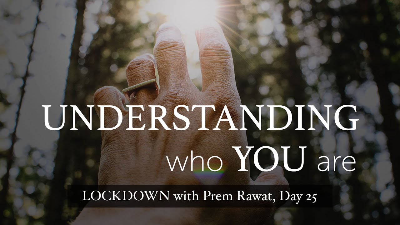 Día 25 – Confinamiento con Prem Rawat