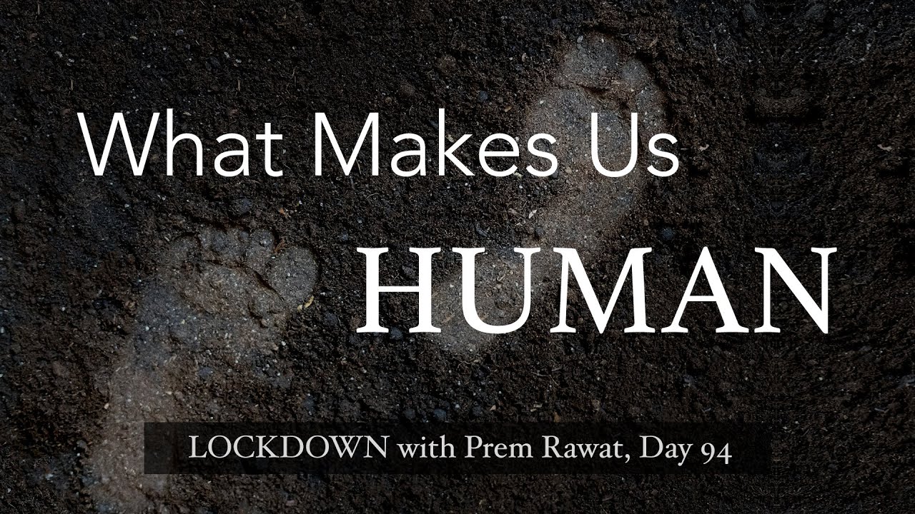 Confinamiento con Prem Rawat – Día 94