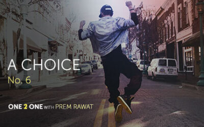 One 2 One, No. 6: A Choice