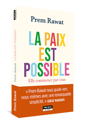 La paix est possible – Elle commence par vous