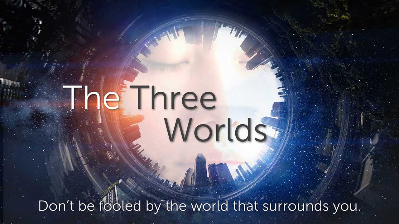 The Three Worlds